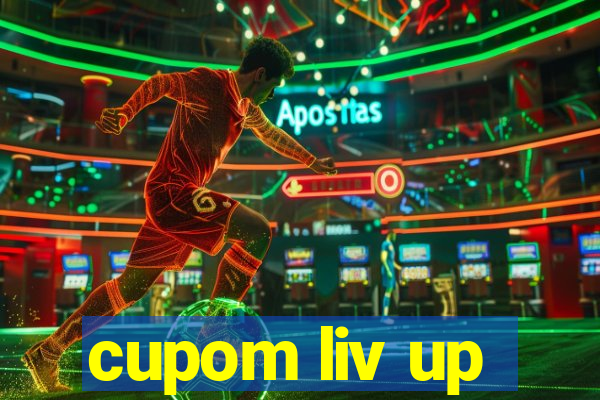 cupom liv up